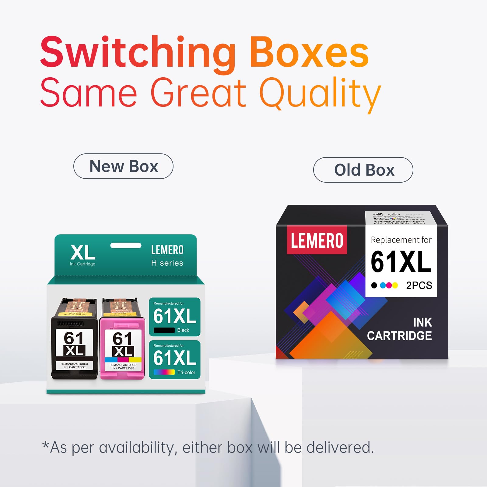 HP 61XL Ink Cartridges: "Switching boxes announcement for LEMERO HP 61XL ink cartridges showcasing the transition from old to new packaging, emphasizing maintained quality with two cartridge packs, one black and one tri-color.