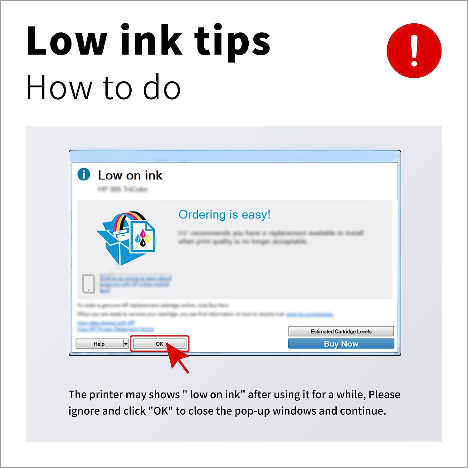 How to do when HP printer "Low ink"?